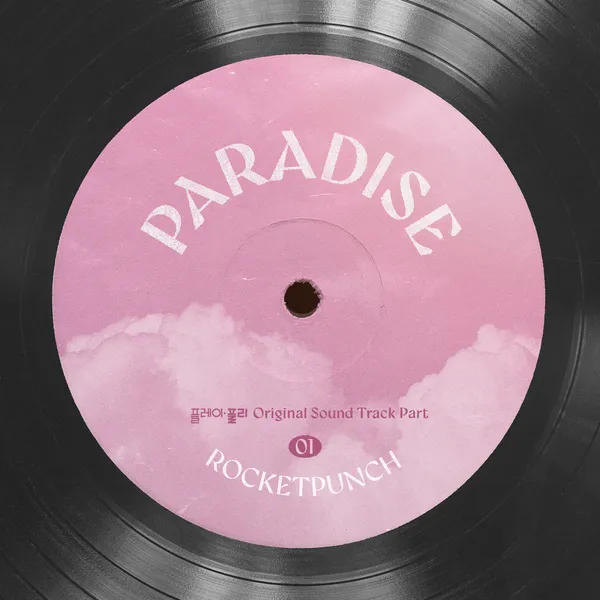 دانلود آهنگ Paradise (Secret Playlist OST Part.1) Rocket Punch